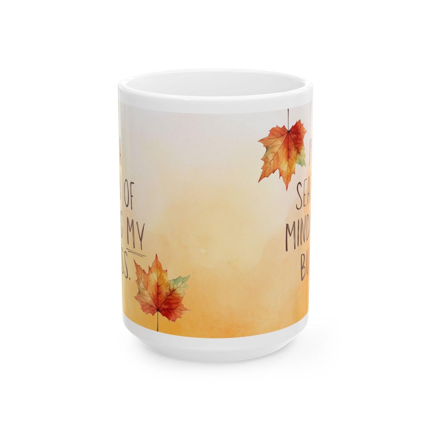 Autumn Inspiration Ceramic Mug - Perfect for Cozy Days, Gift for Friends, Seasonal Decor, Coffee Lover, Pumpkin Spice Vibes
