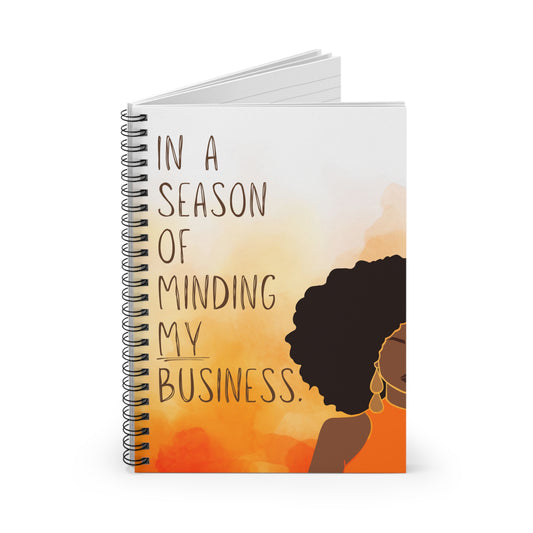 Season of Minding My Business Notebook, Inspirational Journal, Gift for Entrepreneurs, Motivational Diary, Back to School Supplies