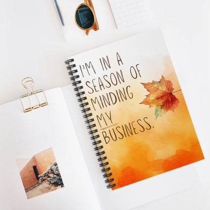 Season of Minding My Business Notebook, Inspirational Journal, Gift for Entrepreneurs, Motivational Diary, Back to School Supplies