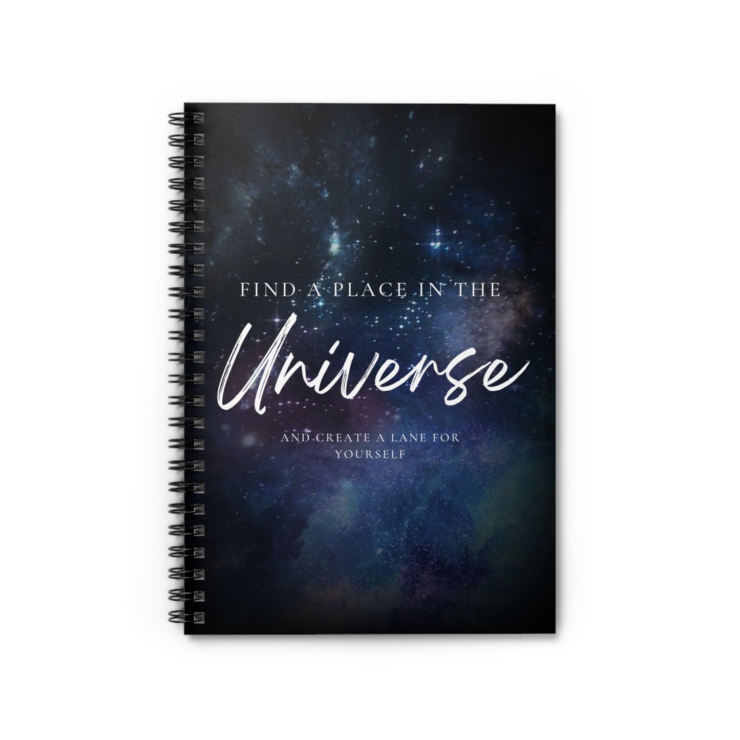 Universe Spiral Notebook — "Find a Place in the Universe" Galaxy Journal (Ruled)