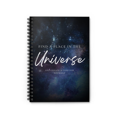 Universe Spiral Notebook — "Find a Place in the Universe" Galaxy Journal (Ruled)