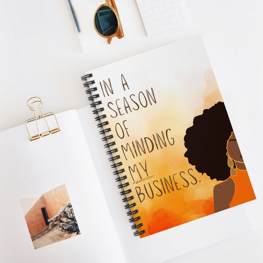 Season of Minding My Business Notebook, Inspirational Journal, Gift for Entrepreneurs, Motivational Diary, Back to School Supplies
