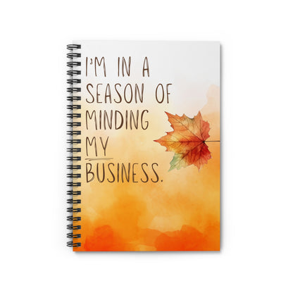 Season of Minding My Business Notebook, Inspirational Journal, Gift for Entrepreneurs, Motivational Diary, Back to School Supplies