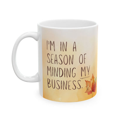 Autumn Inspiration Ceramic Mug - Perfect for Cozy Days, Gift for Friends, Seasonal Decor, Coffee Lover, Pumpkin Spice Vibes