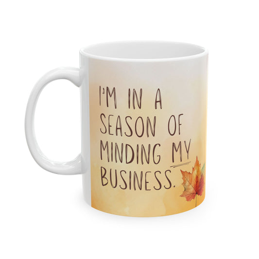 Autumn Inspiration Ceramic Mug - Perfect for Cozy Days, Gift for Friends, Seasonal Decor, Coffee Lover, Pumpkin Spice Vibes