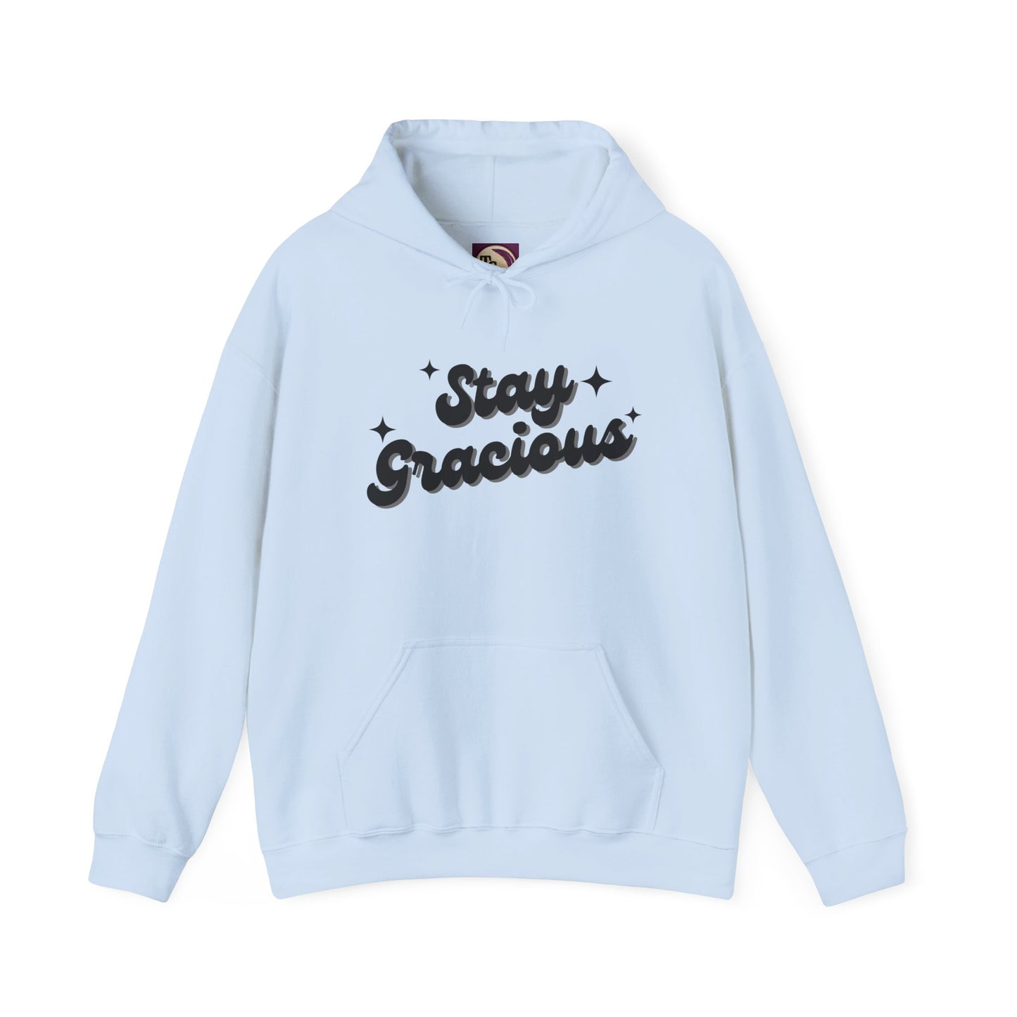 Stay Gracious Unisex Hooded Sweatshirt, Cozy Hoodie Gift, Positive Vibe Sweatshirt, Casual Wear, Inspirational Gift