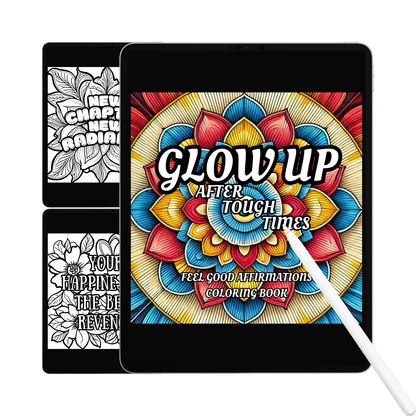 Coloring book titled 'Glow Up After Tough Times' with mandala design on a tablet screen.