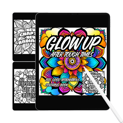 Glow Up After Tough Times — 50 Affirmation Coloring Pages